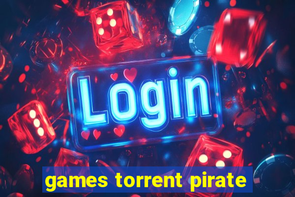 games torrent pirate